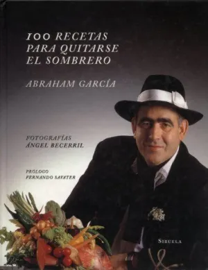 100 RECETAS PARA QUITARSE EL SOMBRERO 100 RECETAS PARA QUITARSE EL SOMBRERO