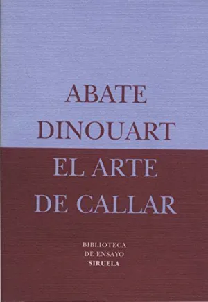 EL ARTE DE CALLAR