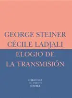 ELOGIO DE LA TRANSMISIÓN <BR>