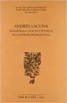 ANDRES LAGUNA: HUMANISMO, CIENCIA Y POLITICA EN LA EUROPA RENACENTISTA