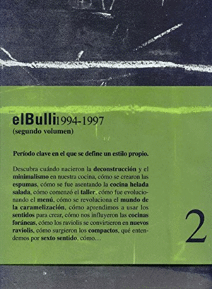 ELBULLI 2 (SEGUNDO VOLUMEN) 1994-1997