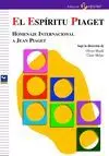 EL ESPÍRITU PIAGET: HOMENAJE INTERNACIONAL  A JEAN PIAGET