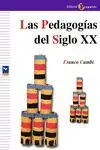 LAS PEDAGOGÍAS DEL SIGLO XX