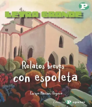 RELATOS BREVES CON ESPOLETA.
