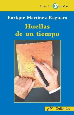 HUELLAS DE UN TIEMPO.