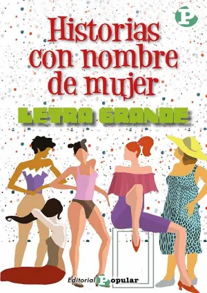 HISTORIAS CON NOMBRE DE MUJER.