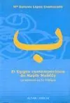 EL EGIPTO CONTEMPORANEO DE NAYIB MAHFUZ: LA HISTORIA DE LA TRILOGÍA.