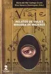 RELATOS DE VIAJES: MIRADAS DE MUJERES RELATOS DE VIAJES: MIRADAS DE MUJERES