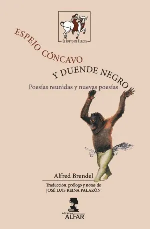 ESPEJO CONCAVO Y DUENDE NEGRO: POESÍAS REUNIDAS Y NUEVAS POESÍAS
