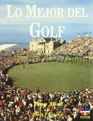 LO MEJOR DEL GOLF