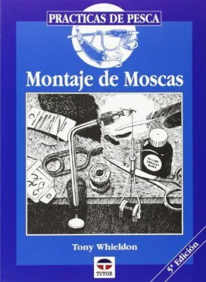 PRACTICAS DE PESCA: MONTAJE DE MOSCAS