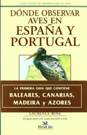 DONDE OBSERVAR AVES EN ESPAÑA Y PORTUGAL