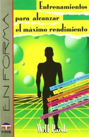 ENTRENAMIENTOS PARA ALCANZAR EL MAXIMO RENDIMIENTO