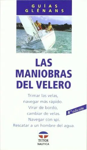 LAS MANIOBRAS DEL VELERO