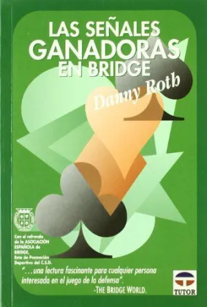 LAS SEÑALES GANADORAS EN BRIDGE