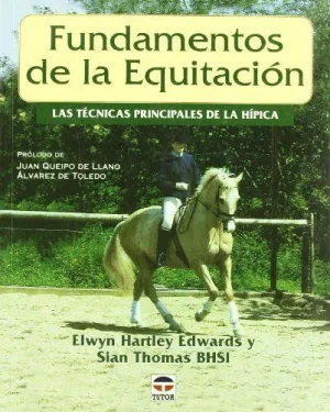 FUNDAMENTOS DE EQUITACION: LAS TÉNICAS PRINCIPALES DE LA HÍPICA
