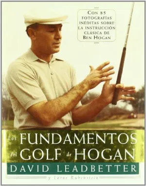 LOS FUNDAMENTOS DEL GOLF DE HOGAN