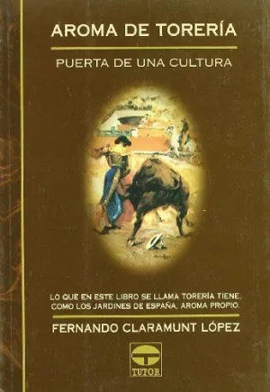 AROMA DE TORERIA: PUERTA DE LA CULTURA