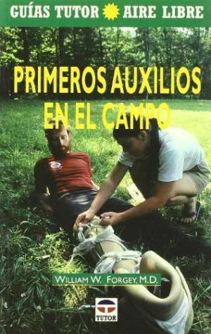 PRIMEROS AUXILIOS EN EL CAMPO