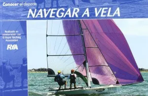 CONOCER EL DEPORTE: NAVEGAR A VELA