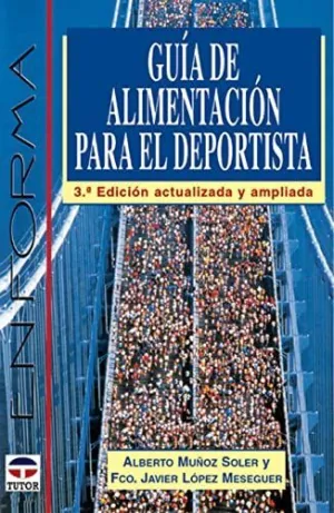 GUIA DE ALIMENTACION PARA EL DEPORTISTA