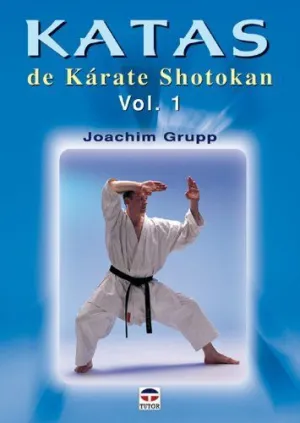 KATAS DE KARATE SHOTOKAN: VOL. 1