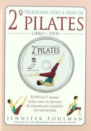 2º PROGRAMA PASO PASO DE PILATES (LIBRO Y DVD): EL DVD DE 57 MINUTOS INCLUYE TODOS LOS EJERCICIOS DE