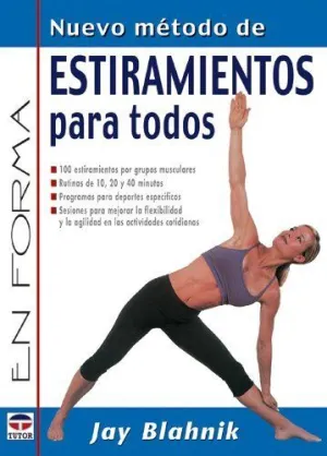 NUEVO  METODO DE ESTIRAMIENTOS PARA TODOS
