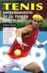 TENIS: ENTRENAMIENTO DE LA FUERZA MENTAL