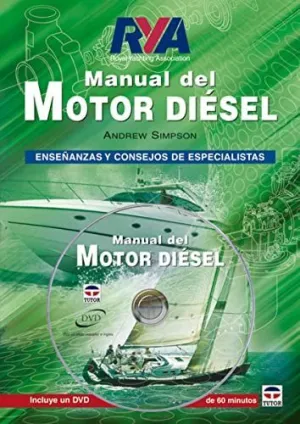 MANUAL DEL MOTOR DIESEL: ENSEÑANZAS Y CONSEJOS DE ESPECIALISTAS (LIBRO + DVD)