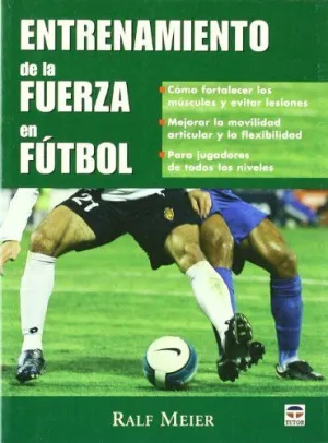ENTRENAMIENTO DE LA FUERZA EN FUTBOL