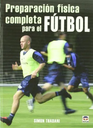 PREPARACION FISICA COMPLETA PARA EL FUTBOL