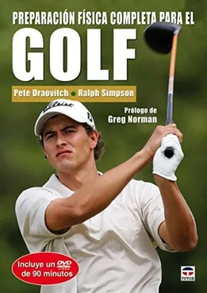 PREPARACION FISICA COMPLETA PARA EL GOLF (LIBRO + DVD)