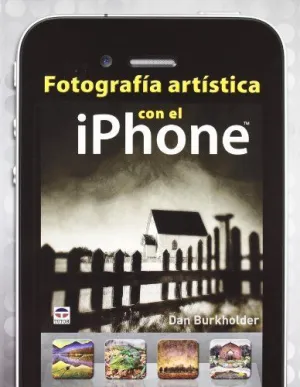 FOTOGRAFIA ARTISTICA CON EL IPHONE