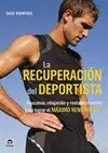 LA RECUPERACION DEL DEPORTISTA: DESCANSO, RELAJACIÓN Y REGENERACIÓN PARA LOGRAR EL MÁXIMO RENDIMIENT