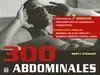 300 ABDOMINALES