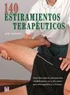 140 ESTIRAMIENTOS TERAPEUTICOS: GUÍA ILUSTRADA DE ESTIRAMIENTOS REHABILITADORES PARA AFECCIONES MUSC