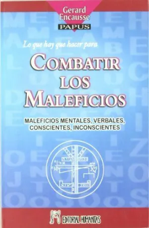 Lo que Hay que Hacer para Combatir los Maleficios