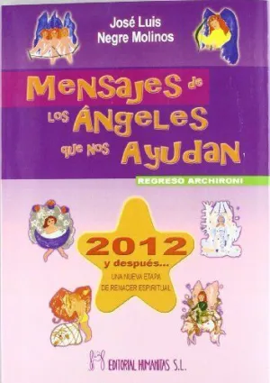 Mensajes de los Ángeles que nos Ayudan