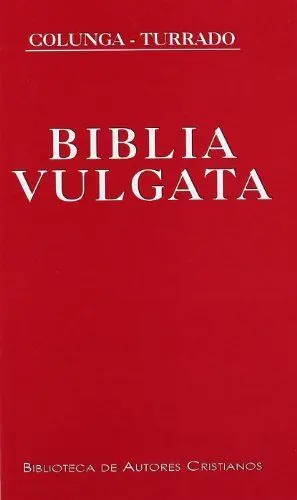 BIBLIA VULGATA LATINA (BIBLIA SACRA IUXTA VULGATAM CLEMENTIAM)