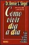 COMO VIVIR DIA A DIA