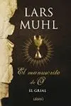 EL MANUSCRITO DE O (VOL. I): EL VIDENTE - LA MAGDALENA EL MANUSCRITO DE O (VOL. I): EL VIDENTE - LA MAGDALENA
