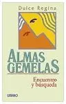 ALMAS GEMELAS: ENCUENTRO Y BÚSQUEDA