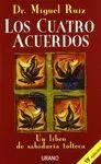 LOS CUATRO ACUERDOS