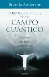 CONOCE EL PODER DE TU CAMPO CUANTICO