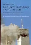 COMO EVITAR EL CHOQUE DE CULTURAS Y CIVILIZACIONES