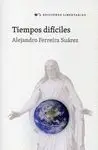 TIEMPOS DIFICILES