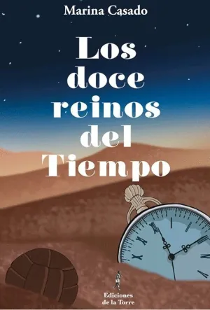 LOS DOCE REINOS DEL TIEMPO.
