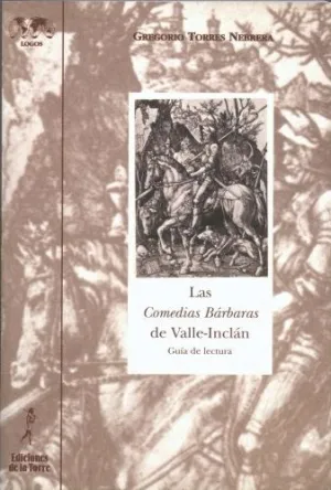 LAS COMEDIAS BÁRBARAS DE VALLE-INCLÁN. <BR>