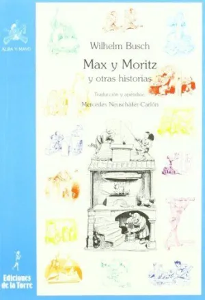 MAX Y MORITZ Y OTRAS HISTORIAS